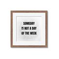 Picture of Someday _GroupedProduct_Square_Framed_Matted_