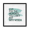Picture of Live The Moment _GroupedProduct_Square_Framed_Matted_