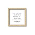 Picture of What You Think You Become _GroupedProduct_Square_Framed_Matted_