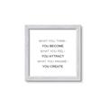 Picture of What You Think You Become _GroupedProduct_Square_Framed_Matted_