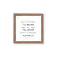 Picture of What You Think You Become _GroupedProduct_Square_Framed_Matted_