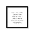 Picture of What You Think You Become _GroupedProduct_Square_Framed_Matted_