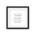 Picture of What You Think You Become _GroupedProduct_Square_Framed_Matted_