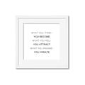 Picture of What You Think You Become _GroupedProduct_Square_Framed_Matted_