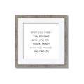 Picture of What You Think You Become _GroupedProduct_Square_Framed_Matted_