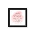 Picture of Be Yourself _GroupedProduct_Square_Framed_Matted_