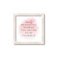Picture of Be Yourself _GroupedProduct_Square_Framed_Matted_