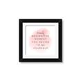 Picture of Be Yourself _GroupedProduct_Square_Framed_Matted_