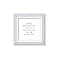 Picture of Be Yourself I _GroupedProduct_Square_Framed_Matted_