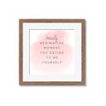 Picture of Be Yourself III _GroupedProduct_Square_Framed_Matted_
