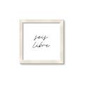 Picture of Sois Libre _GroupedProduct_Square_Framed_Matted_