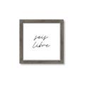 Picture of Sois Libre _GroupedProduct_Square_Framed_Matted_