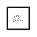 Picture of Sois Libre _GroupedProduct_Square_Framed_Matted_