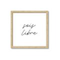 Picture of Sois Libre _GroupedProduct_Square_Framed_Matted_