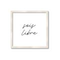 Picture of Sois Libre _GroupedProduct_Square_Framed_Matted_