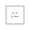 Picture of Sois Libre _GroupedProduct_Square_Framed_Matted_