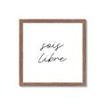 Picture of Sois Libre _GroupedProduct_Square_Framed_Matted_
