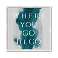 Picture of Where You - Go I'll Go IV _GroupedProduct_Square_Framed_Matted_