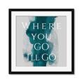 Picture of Where You - Go I'll Go IV _GroupedProduct_Square_Framed_Matted_