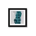 Picture of Where You Stay - I'll Stay IV _GroupedProduct_Square_Framed_Matted_
