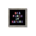 Picture of Force of Nature _GroupedProduct_Square_Framed_Matted_