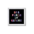 Picture of Force of Nature _GroupedProduct_Square_Framed_Matted_