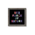 Picture of Force of Nature _GroupedProduct_Square_Framed_Matted_