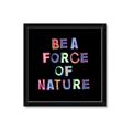 Picture of Force of Nature _GroupedProduct_Square_Framed_Matted_