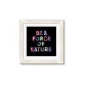Picture of Force of Nature _GroupedProduct_Square_Framed_Matted_