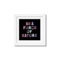 Picture of Force of Nature _GroupedProduct_Square_Framed_Matted_