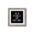 Picture of Force of Nature _GroupedProduct_Square_Framed_Matted_