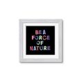 Picture of Force of Nature _GroupedProduct_Square_Framed_Matted_