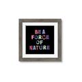 Picture of Force of Nature _GroupedProduct_Square_Framed_Matted_