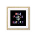 Picture of Force of Nature _GroupedProduct_Square_Framed_Matted_