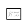 Picture of All You Need Is Love _GroupedProduct_Rectangle_Landscape_Framed_Matted_
