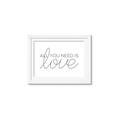 Picture of All You Need Is Love _GroupedProduct_Rectangle_Landscape_Framed_Matted_