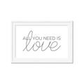 Picture of All You Need Is Love _GroupedProduct_Rectangle_Landscape_Framed_Matted_