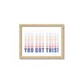 Picture of You Got This  _GroupedProduct_Rectangle_Landscape_Framed_Matted_