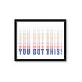 Picture of You Got This  _GroupedProduct_Rectangle_Landscape_Framed_Matted_