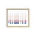 Picture of You Got This  _GroupedProduct_Rectangle_Landscape_Framed_Matted_