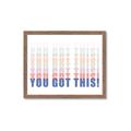 Picture of You Got This  _GroupedProduct_Rectangle_Landscape_Framed_Matted_