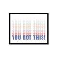 Picture of You Got This  _GroupedProduct_Rectangle_Landscape_Framed_Matted_