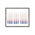Picture of You Got This  _GroupedProduct_Rectangle_Landscape_Framed_Matted_