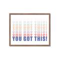 Picture of You Got This  _GroupedProduct_Rectangle_Landscape_Framed_Matted_