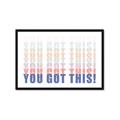 Picture of You Got This  _GroupedProduct_Rectangle_Landscape_Framed_Matted_