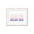 Picture of You Got This  _GroupedProduct_Rectangle_Landscape_Framed_Matted_