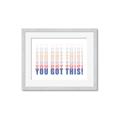Picture of You Got This  _GroupedProduct_Rectangle_Landscape_Framed_Matted_