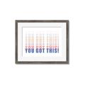 Picture of You Got This  _GroupedProduct_Rectangle_Landscape_Framed_Matted_