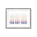 Picture of You Got This  _GroupedProduct_Rectangle_Landscape_Framed_Matted_
