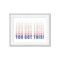 Picture of You Got This  _GroupedProduct_Rectangle_Landscape_Framed_Matted_